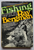 Fishing with Ray Bergman