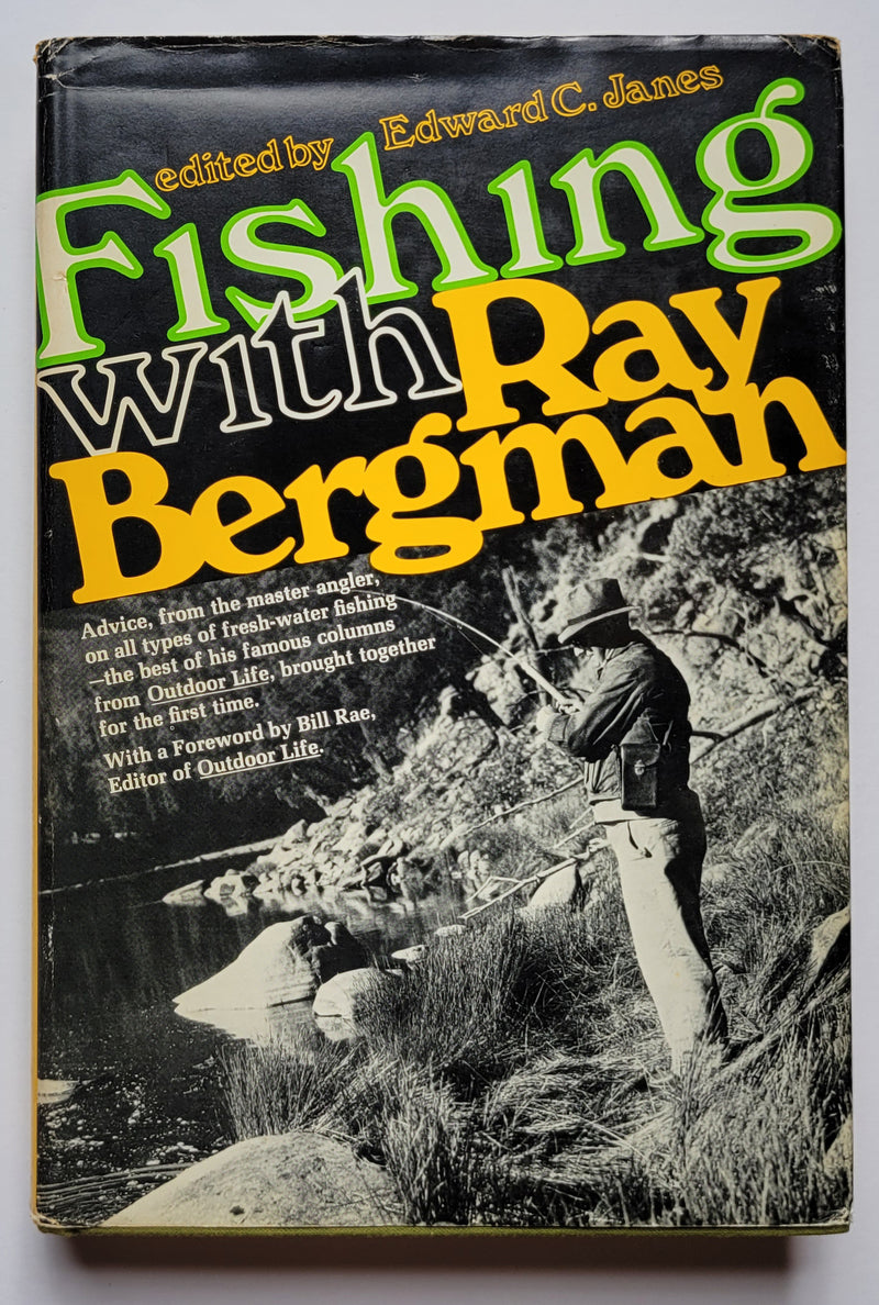 Fishing with Ray Bergman