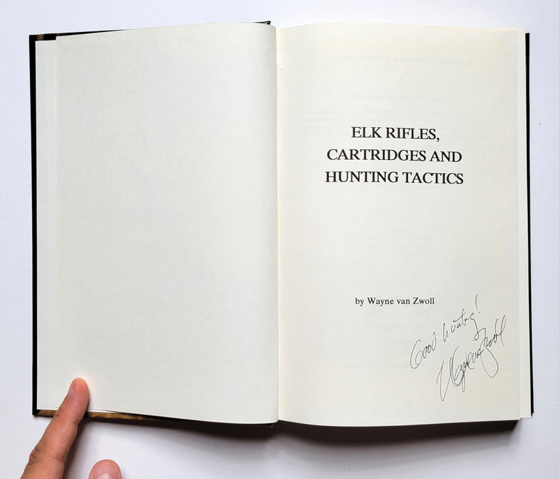 Elk Rifles, Cartridges and Hunting Tactics