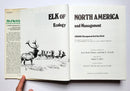 Elk of North America: Ecology and Management