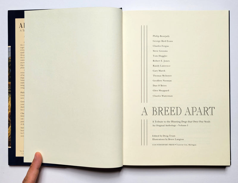 A Breed Apart: A Tribute to the Hunting Dogs that Own Our Souls