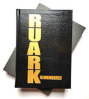 Ruark Remembered: By the Man Who Knew Him Best