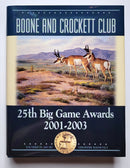 Boone and Crockett Club’s 25th Big Game Awards, 2001-2003
