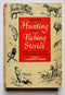 Great Hunting and Fishing Stories
