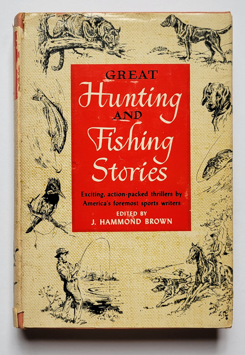Great Hunting and Fishing Stories