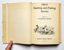 Great Hunting and Fishing Stories