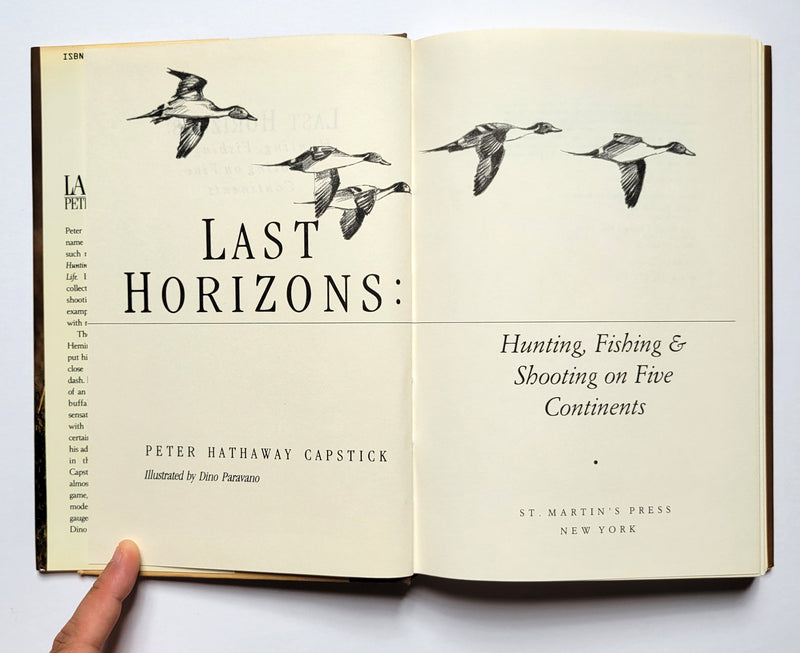 Last Horizons: Hunting, Fishing, and Shooting on Five Continents