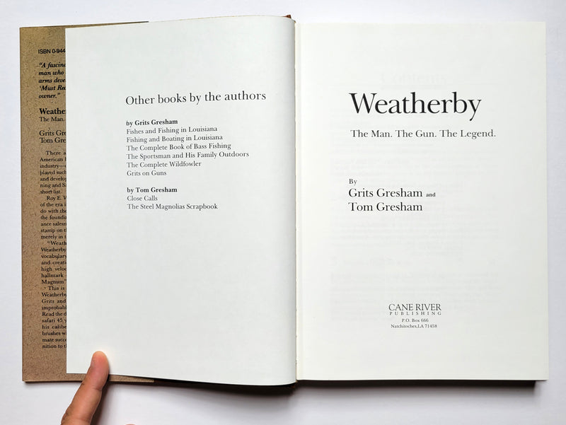 Weatherby: The Man, the Gun, the Legend