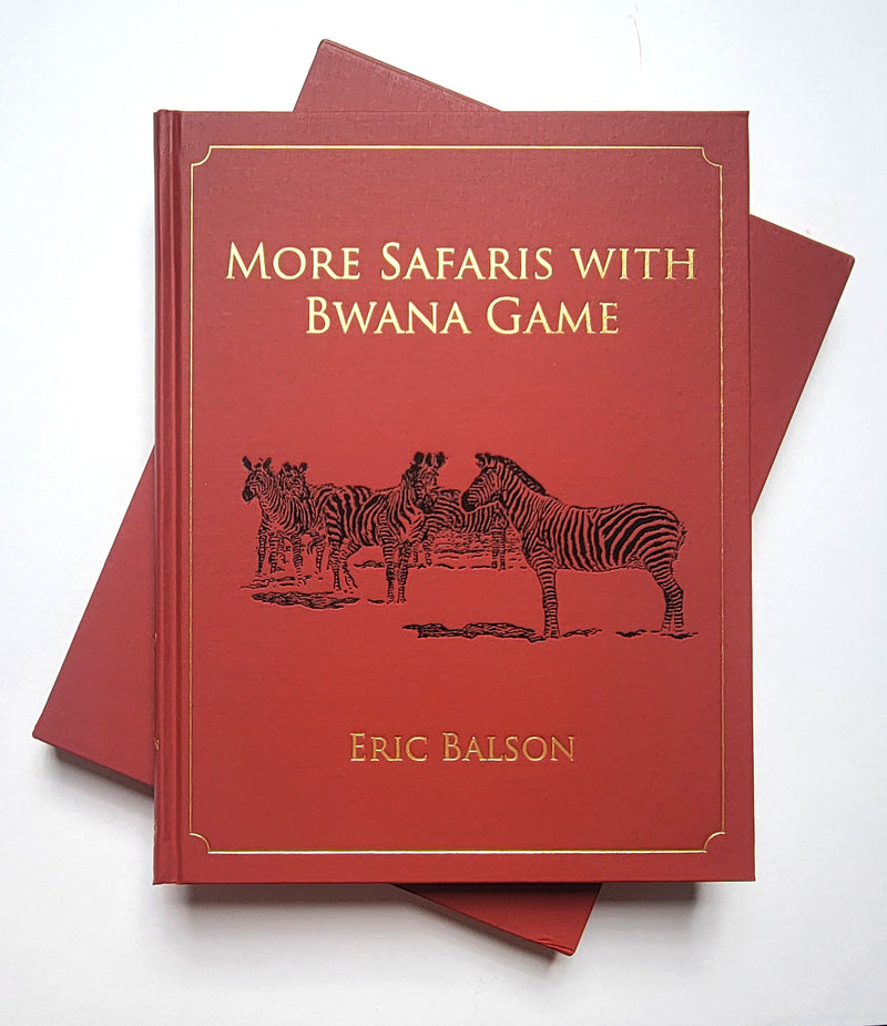 More Safaris with Bwana Game