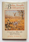 Bobs, Brush, and Brittanies: A Long Love Affair with Quail Hunting