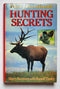 Murry Burnham’s Hunting Secrets