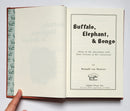 Buffalo, Elephant, & Bongo