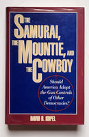 The Samurai, the Mountie, and the Cowboy