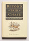 Beyond Fair Chase: The Ethic and Tradition of Hunting