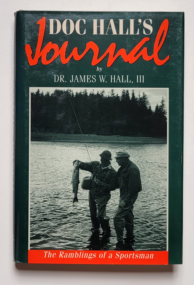 Doc Hall’s Journal: The Ramblings of a Sportsman