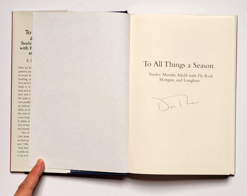 To All Things A Season: Twelve Months Afield with Fly Rod, Shotgun, and Longbow