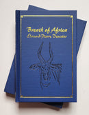 Breath of Africa: Beyond the Hunt—Chronicles of a Big-Game Hunter