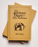The African Diary of Bob Eastman