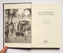 My Wanderings Through Africa