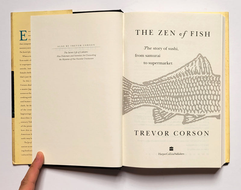 The Zen of Fish: The Story of Sushi from Samurai to Supermarket