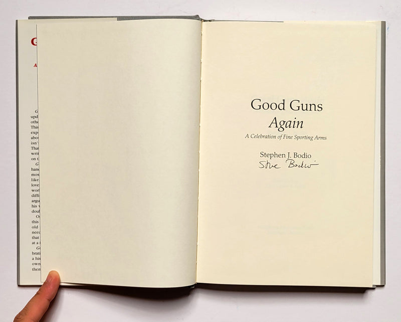 Good Guns, Again: A Celebration of Fine Sporting Arms