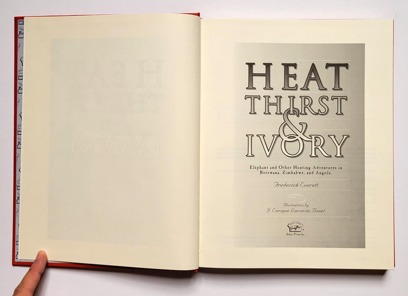 Heat, Thirst & Ivory