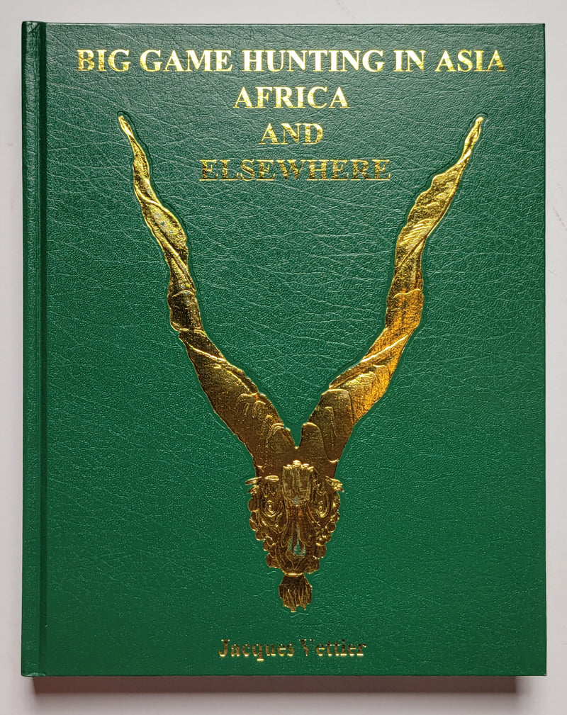 Big Game Hunting in Asia, Africa and Elsewhere