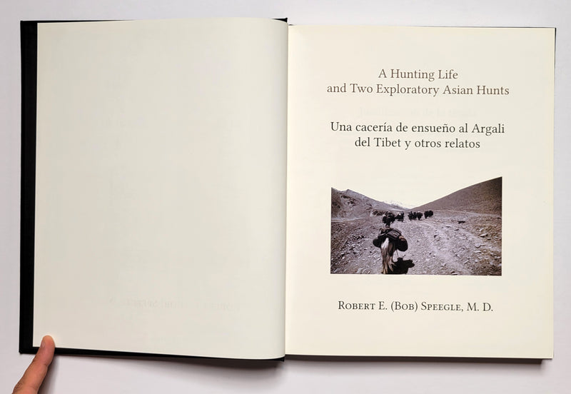 A Hunting Life and Two Exploratory Asian Hunts
