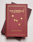 Out of Bullets: More Tales of Adventure