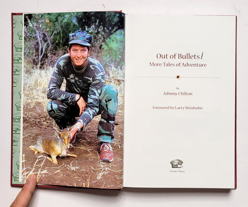 Out of Bullets: More Tales of Adventure