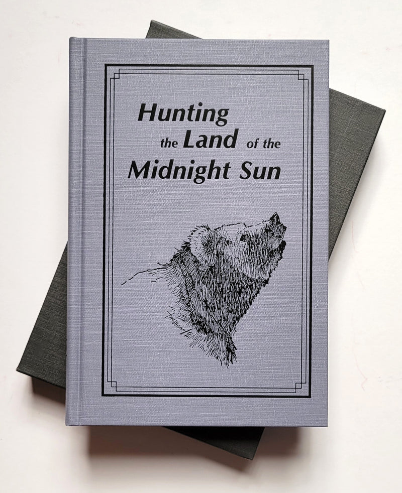 Hunting the Land of the Midnight Sun