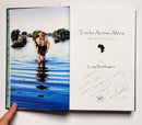 Tracks Across Africa: Another Ten Years
