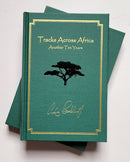 Tracks Across Africa: Another Ten Years