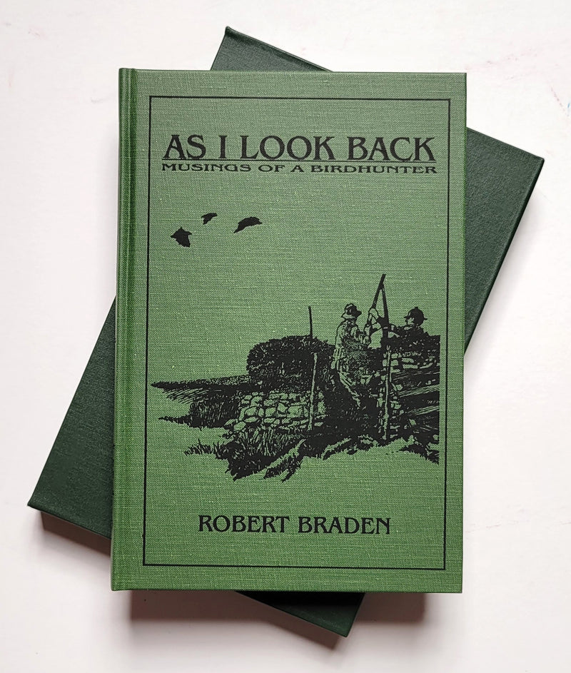 As I Look Back: Musings of a Birdhunter