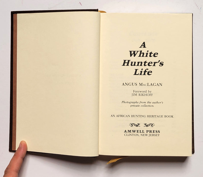 A White Hunter’s Life