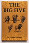 The Big Five: Hunting Adventures in Today’s Africa