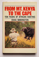 From Mt. Kenya to the Cape: Ten Years of African Hunting