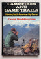 Campfires and Game Trails: Hunting North American Big Game