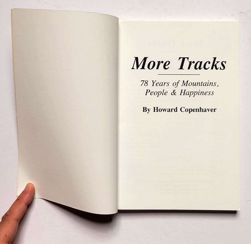 More Tracks: 78 Years of Mountains, People & Happiness