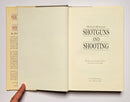 Shotguns and Shooting
