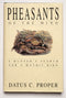 Pheasants of the Mind: A Hunter’s Search for a Mythic Bird