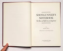 Shotgunner’s Notebook