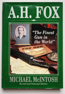 A. H. Fox: “The Finest Gun in the World.”
