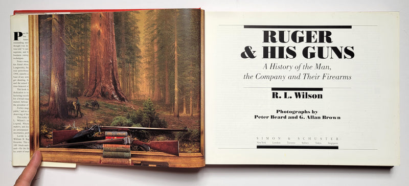 Ruger & His Guns: A History of the Man, the Company and Their Firearms