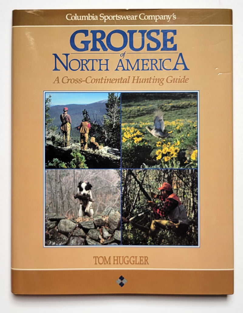 Grouse of North America: A Cross-Continental Hunting Guide