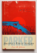 Parker: America’s Finest Shotgun