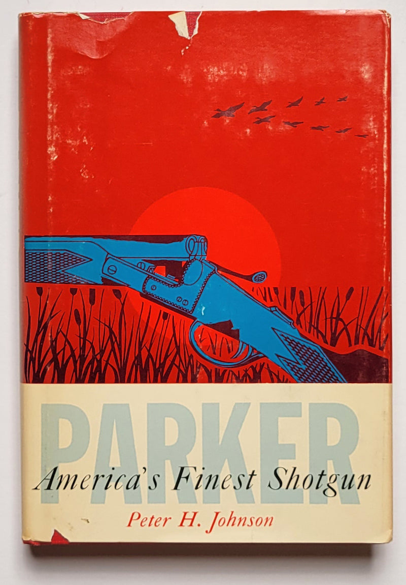 Parker: America’s Finest Shotgun