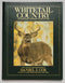 Whitetail Country: The Photographic Life History of Whitetail Deer