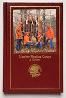 Member Hunting Camps: A Gallery