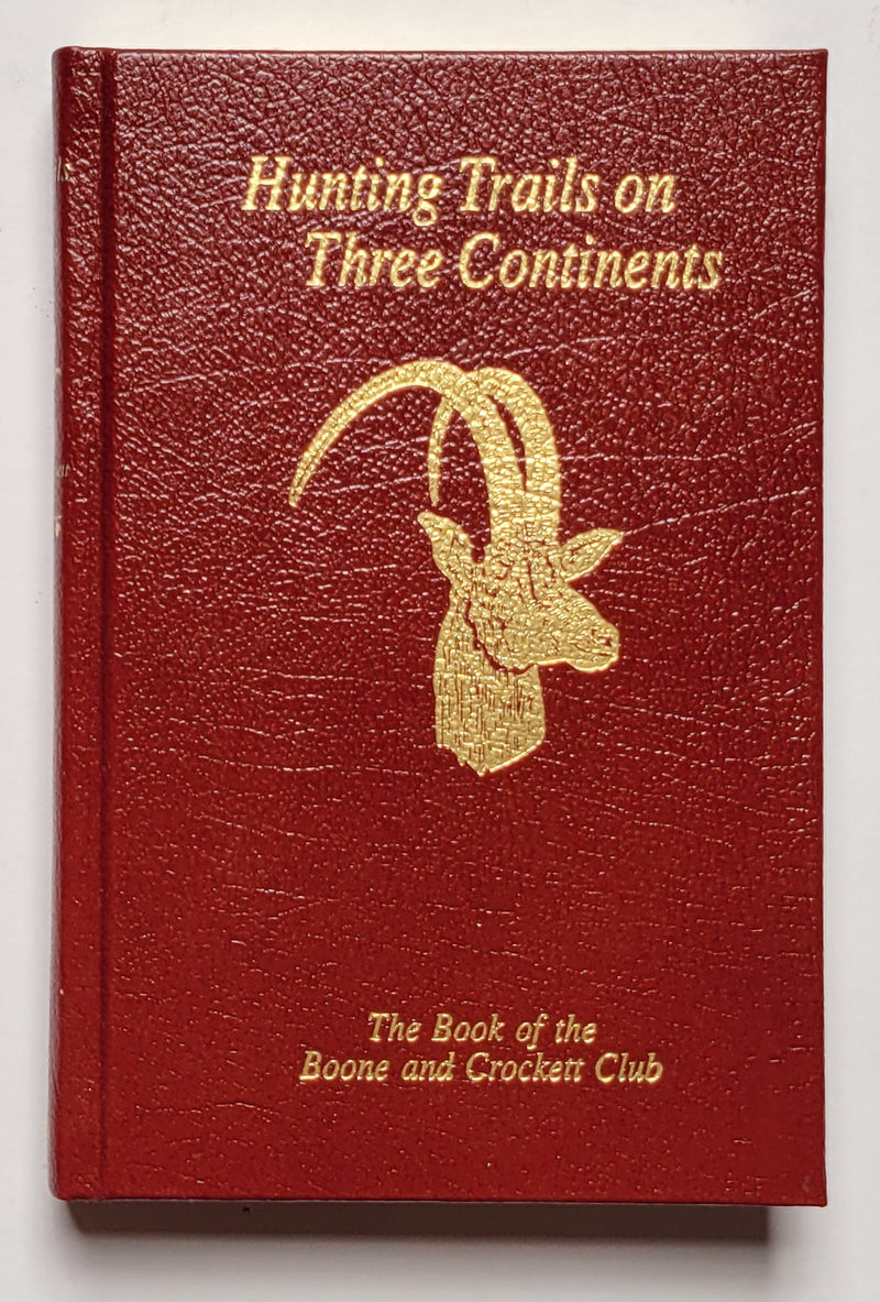 Hunting Trails on Three Continents